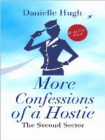 More Confessions of a Hostie