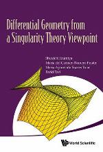 Differential Geometry from a Singularity Theory Viewpoint