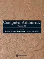 Computer Arithmetic - Volume III