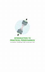 Introduction to Practical Peridynamics