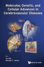 Molecular Genetic and Cellular Advances in Cerebrovascular Disease