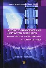 Integrated Nanodevice and Nanosystem Fabrication
