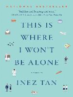 This Is Where I Won't Be Alone