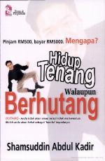 Hidup tenang walaupun berhutang