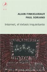 Internet, El Extasis Inquietante