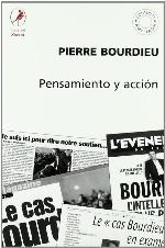 Pensamiento y accion. Edicion ampliada (Spanish Edition)
