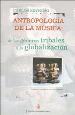 Antropologia de La Musica - Volumen 1 Teorias de La Simplicidad
