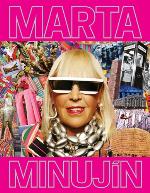 Marta Minujín : happenings, performances