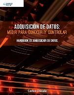 Adquisicion de datos : medir para conocer y controlar