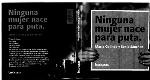 Ninguna mujer nace para puta