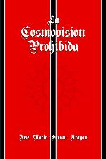 La Cosmovisión Prohibida