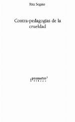 Contra-pedagogias de la crueldad
