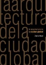 La arquitectura de la ciudad global