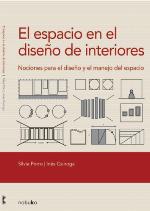El espacio en el diseño de interiores : nociones para el diseño y el manejo del espacio