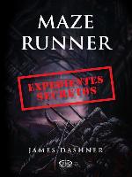 Maze Runner - Expedientes secretos