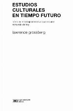 Estudios culturales en tiempo futuro