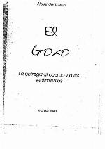 El Gozo : la entrega al cuerpo y a los sentimientos