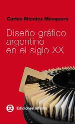 Diseño gráfico argentino en el siglo XX.