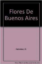 Flores de Buenos Aires (Spanish Edition)