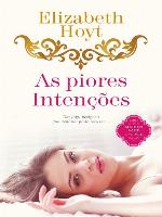 As Piores Intenções