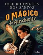 O Mágico de Auschwitz