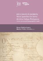 Do canto à escrita : novas questões em torno da lírica galego-portuguesa