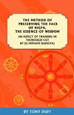 The Method of Preserving the Face of Rigpa, the Essence of Wisdom