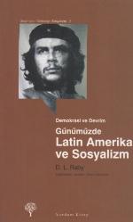 Günümüzde Latin Amerika ve Sosyalizm - Demokrasi ve Devrim