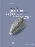 Marx'ın Değeri - Çağdaş Kapitalizm İçin Ekonomi Politik