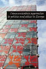 Communicative approaches to politics and ethics in Europe : the intellectual work of the 2009 ECREA European Media and Communication Doctoral Summer School