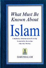 What Must Be Known About Islam