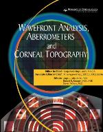 Wavefront Analysis, Aberrometers &amp; Corneal Topography