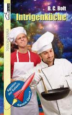 Intrigenküche - Agenten der Galaxis