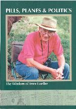 Pills, planes and politics : the wisdom of Imre Loefler