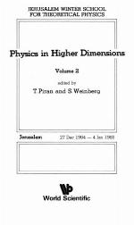 Physics In Higher Dimensions (Jerusalem Winter School For Theoretical Physics, Vol 2) (V. 2)