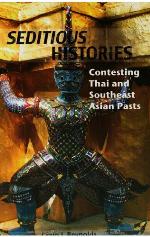 Seditious histories : contesting Thai and Southeast Asian pasts