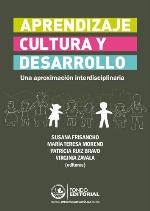 Aprendizaje, cultura y desarrollo : una aproximación interdisciplinaria