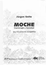 Moche, cosmología y sociedad : una interpretación iconográfica