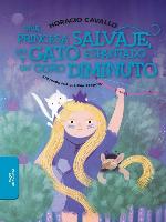 Una princesa salvaje, un gato espantado y un ogro diminuto