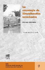 La estrategia de liberación económica : (período 1980-2000)