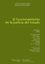 El funcionamiento de la justicia del Estado