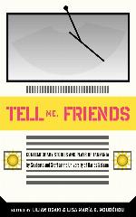 Tell Me Friends: Contemporary Stories and Plays of Tanzania