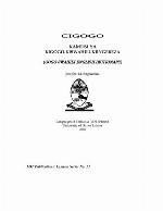 Cigogo, Kamusi Ya Kigogo Kiswahili Kiingereza / Kiingereza Kigogo, Na Kiswahili Kigogo / Gogo Swahili English, English Gogo, And Swahili Gogo Dictionary (Machapisho Ya Mlt