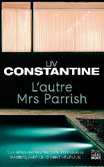 L'autre Mrs Parrish: un thriller psychologique (HarperCollins) (French Edition)