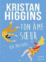 Ton âme soeur (ou presque)