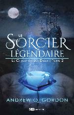 Le sorcier légendaire (Le Champion des Dieux) (French Edition)