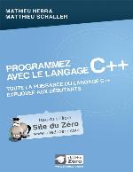 Programmez avec le langage C++ (Livre du Zéro) (French Edition)