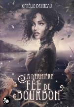 La dernière fée de Bourbon (Cheshire)