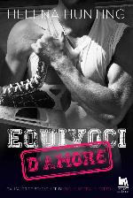 Equivoci d'amore (Love on Ice) (Italian Edition)