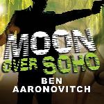 Moon Over Soho (The Rivers of London Series)